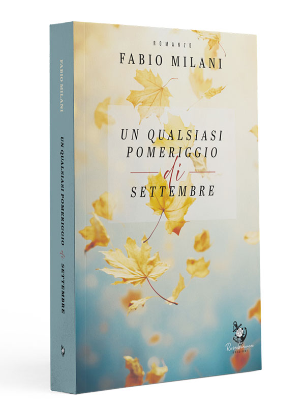 Un qualsiasi pomeriggio di Settembre di Fabio Milani