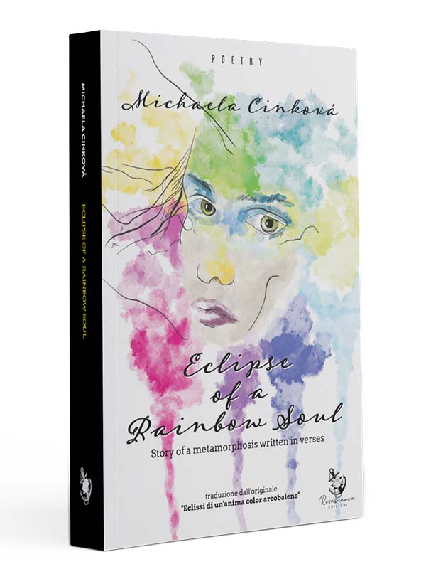 Eclipse of a Rainbow Soul di Michaela Cinkovà