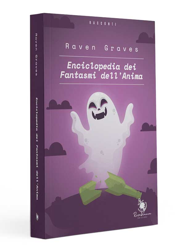 Enciclopedia dei fantasmi dell'anima di Raven Graves