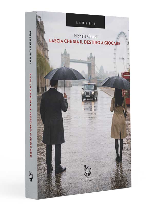 Lascia che sia il destino a giocare di Michele Chiodi