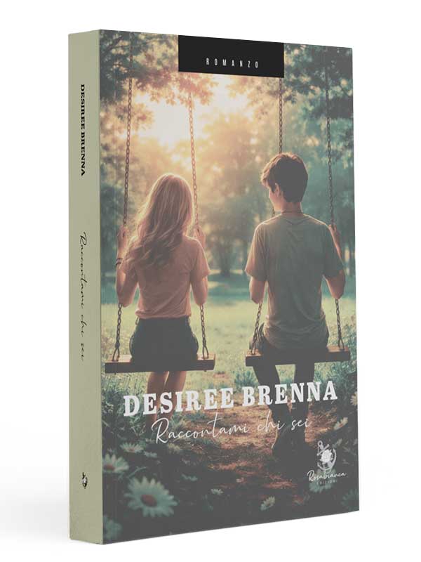 Raccontami chi sei di Desiree Brenna