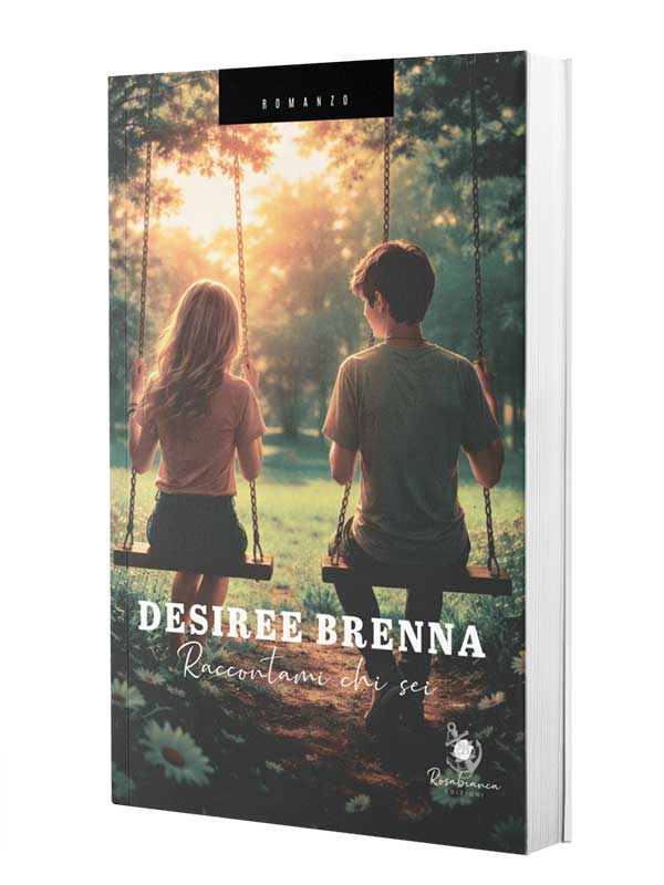 Raccontami chi sei di Desiree Brenna